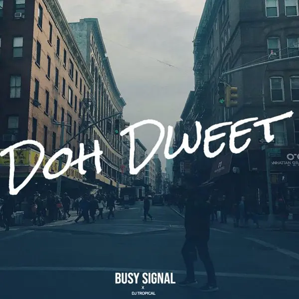 busy signal - doh dweet