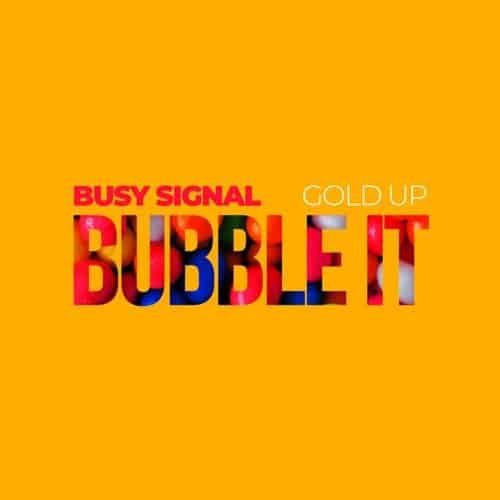 busy signal gold up bubble it