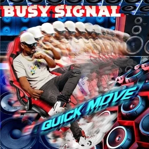 busy signal - quick move