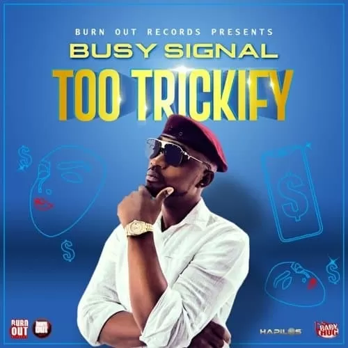 busy signal - too trickify