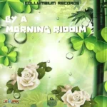 By A Morning Riddim – Collumbium Records