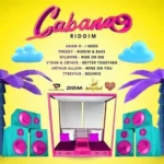 Cabana Riddim (2021) – Vibez Productionz