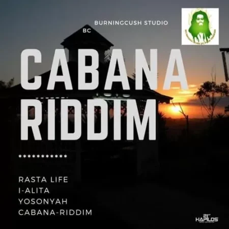 Cabana Riddim – Burning Cush cabana riddim - burning cush