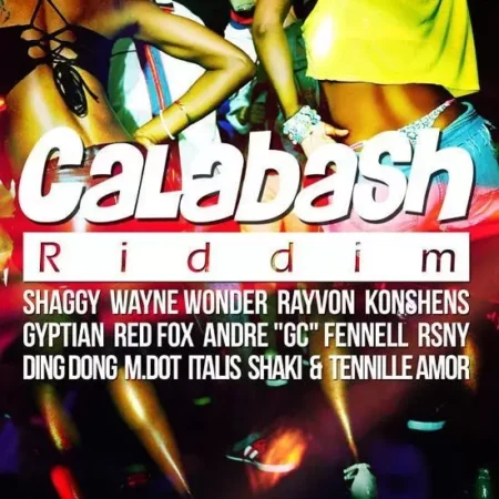 Calabash Riddim - Ranch Entertainment