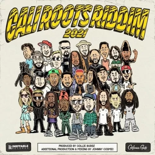 cali roots riddim 2021 - ineffable records