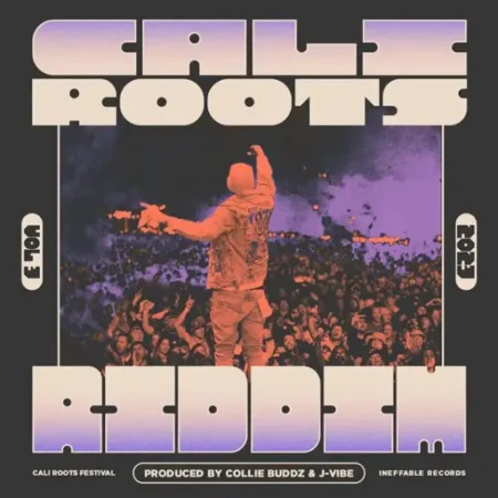 Cali Roots Riddim 2023 - Ineffable Records