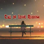 Call Of Love Riddim – Noku Music Group