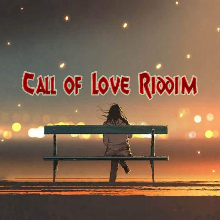 call of love riddim - noku music group