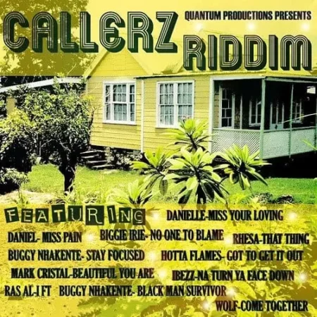 Callerz Riddim – Quantam Productions Callerz Riddim - Quantam Productions
