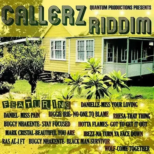 callerz riddim - quantam productions