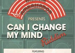 Can I Change My Mind Riddim