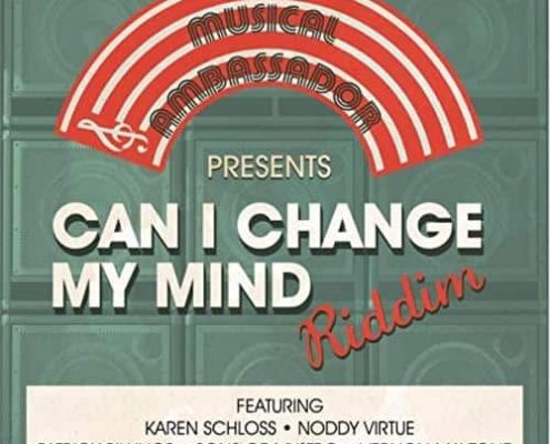 Can I Change My Mind Riddim