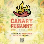 Canary Punanny Riddim – Cannarii Producciones