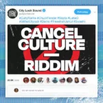 Cancel Culture Riddim – City Lock Sound