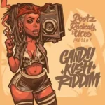Candy Kush Riddim – Good Call Records