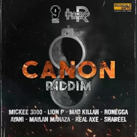 cannon riddim - 9mile records