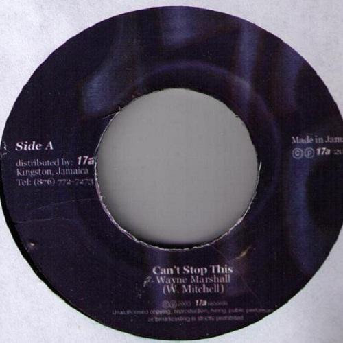 cant stop this riddim - 17 a records