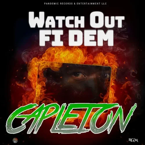 capleton-watch-out-fi-dem