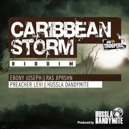 Caribbean Storm Riddim – Jah Troopers Music Caribbean Storm Riddim - Jah Troopers Music
