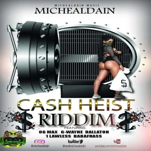 cash heist riddim - michealdain music