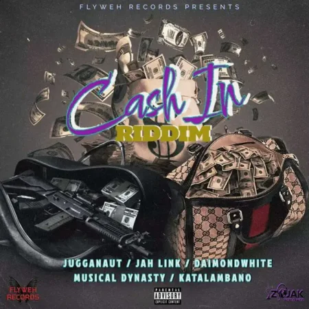 Cash In Riddim – Flyweh Records Cash In Riddim - Flyweh Records