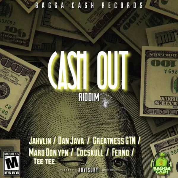 Cash Out Riddim - Bagga Cash Records