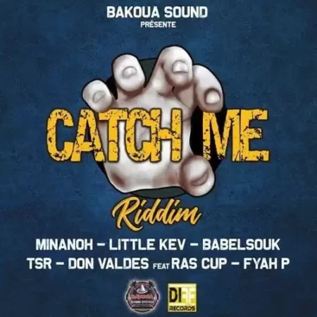 Catch Me Riddim – Bakoua Sound catch me riddim - bakoua sound