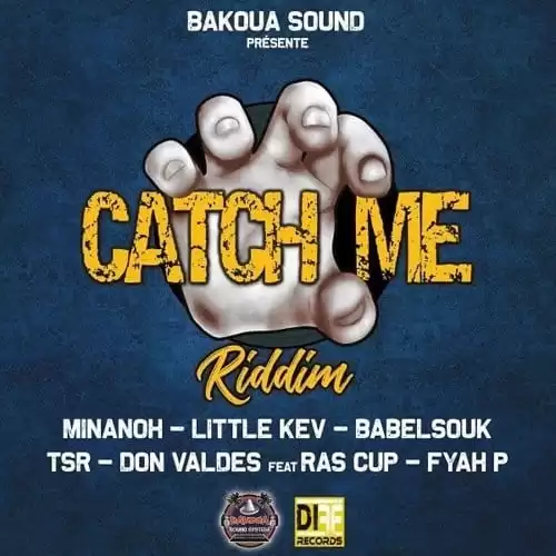 catch me riddim - bakoua sound