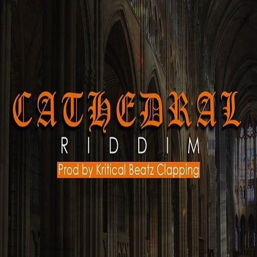 cathedral riddim kritical beatz