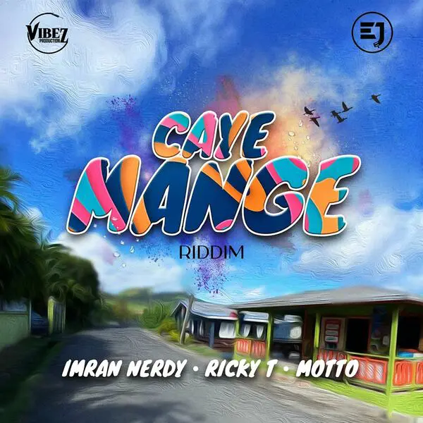 Caye Manj Riddim - Vibez Productionz