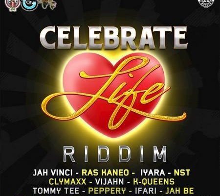 Celebrate Life Riddim