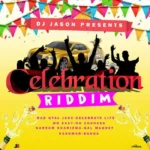 Celebration Riddim (2025) – DJ Jason Music