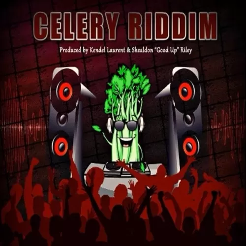celery riddim - shealdon riley x kendel laurent