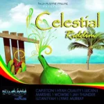 Celestial Riddim (2012) – Blu-Flame Music
