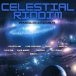 Celestial Riddim (2021) – Pananak Entertainment