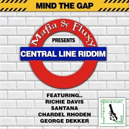 Central Line Riddim – Mafia And Fluxy Central Line Riddim - Mafia And Fluxy
