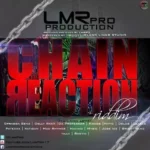 Chain Reaction Riddim – Lmr Pro Production