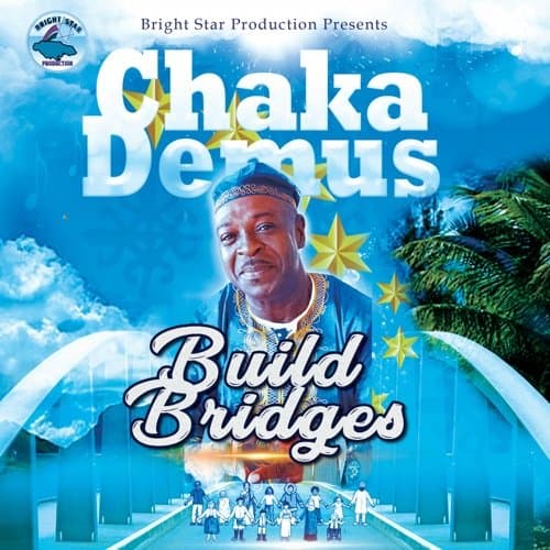 chaka demus build bridges