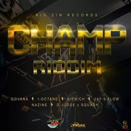 Champ Riddim – Big Zim Records champ riddim - big zim records