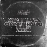 Champion Dub Riddim – Se7en Commandments