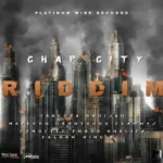 Chap City Riddim – Platinum Wire