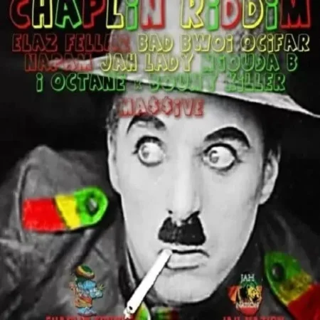 Chaplin Riddim Reloaded – Jah Nation Zw chaplin riddim reloaded - jah nation zw