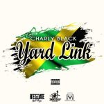 Charly Black Yard Link