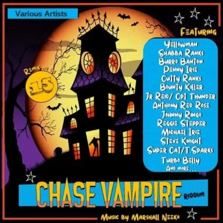 Chase Vampire Riddim Refix – Marshall Neeko chase vampire riddim refix - marshall neeko