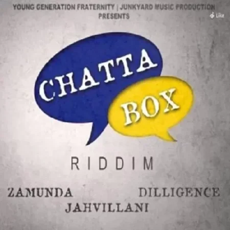 Chatta Box Riddim – Ygf Records And Junkyard Music Productions chatta box riddim - ygf records and junkyard music productions
