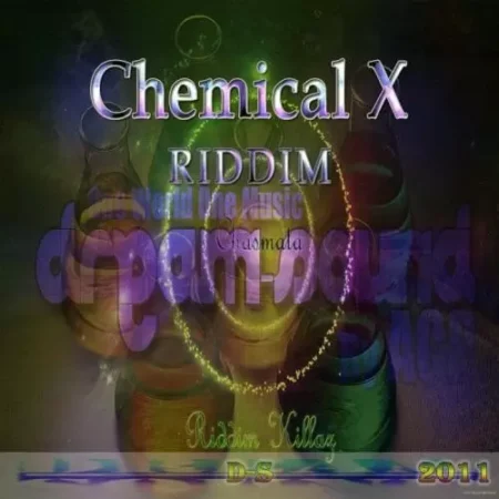 Chemical X Riddim - Chasmata Productions