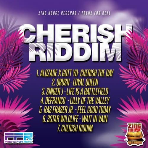 cherish riddim - zinc house records / frenz for real