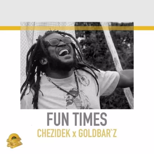chezidek, goldbar`z - fun times