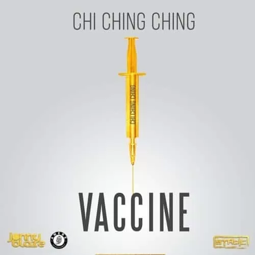 chi ching ching - vaccine