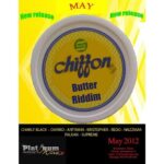Chiffon Butter Riddim